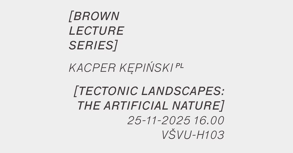 Kacper Kępiński: Tectonic Landscapes: The Artificial Nature