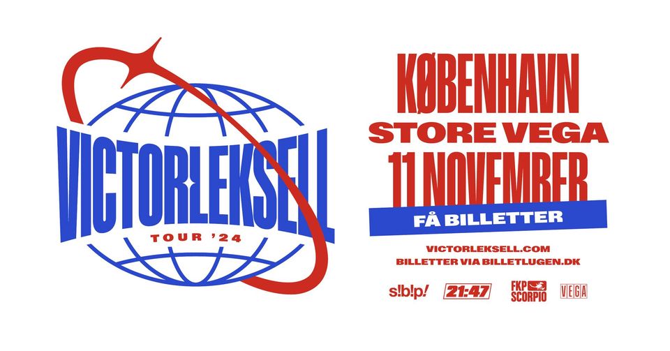 Victor Leksell (SE) i Store VEGA - FÅ BILLETTER