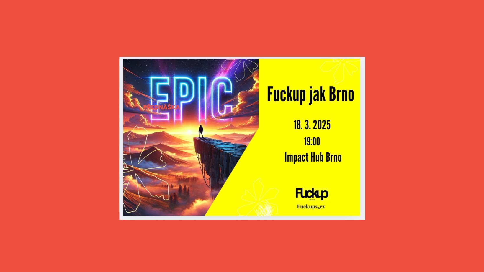 FuckUp jak Brno - EPIC