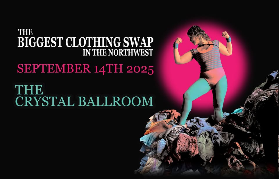 The Biggest Clothing Swap in the Northwest!