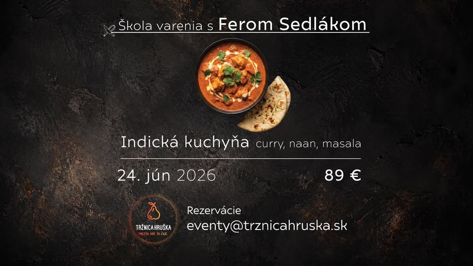 Škola varenia s Ferom Sedlákom – Indická kuchyňa 🇮🇳
