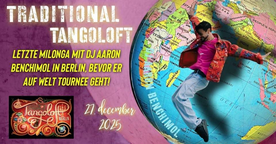 TRADITIONAL TANGOLOFT ⚜️  DJ Aaron Benchimol ✨✨✨