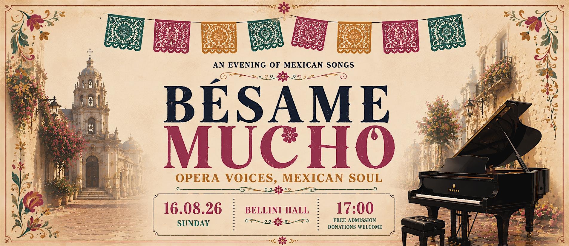 Bésame Mucho - Mexican Classics in Opera Voices