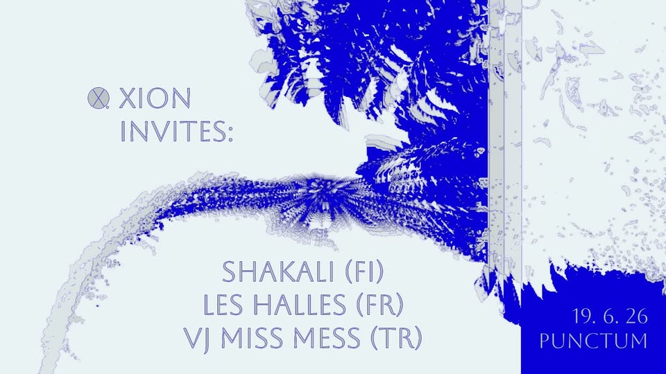 XION invites: Shakali (FI), Les Halles (FR)