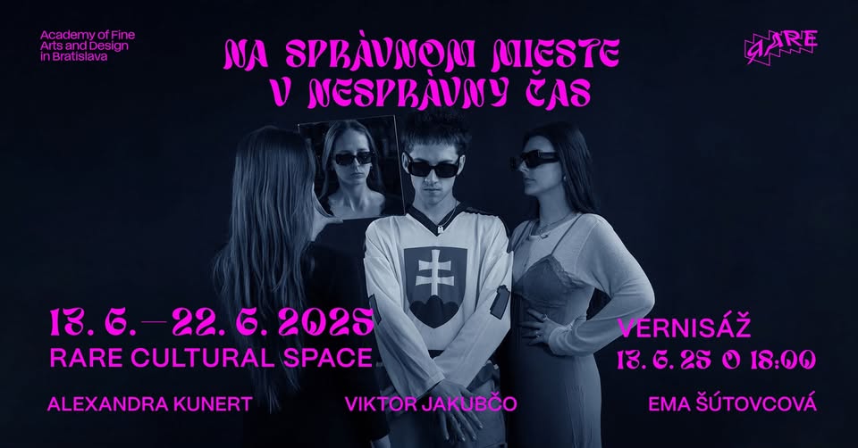 Na správnom mieste, v nesprávny čas? / EXHIBITION OPENING