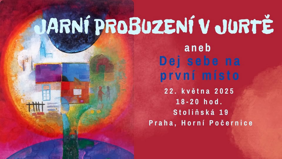 Jarní probuzení v jurtě aneb Dej sebe na první místo