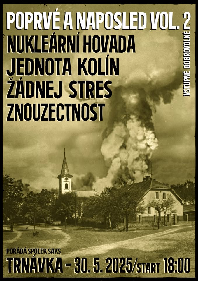 Poprve a naposled vol.2 (Žádnej stres, Nukleární hovada, Jednota Kolín, Znouzectnost)