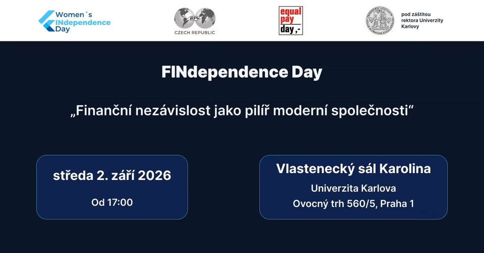FINdependence Day 2026 | Finanční nezávislost jako pilíř moderní společnosti