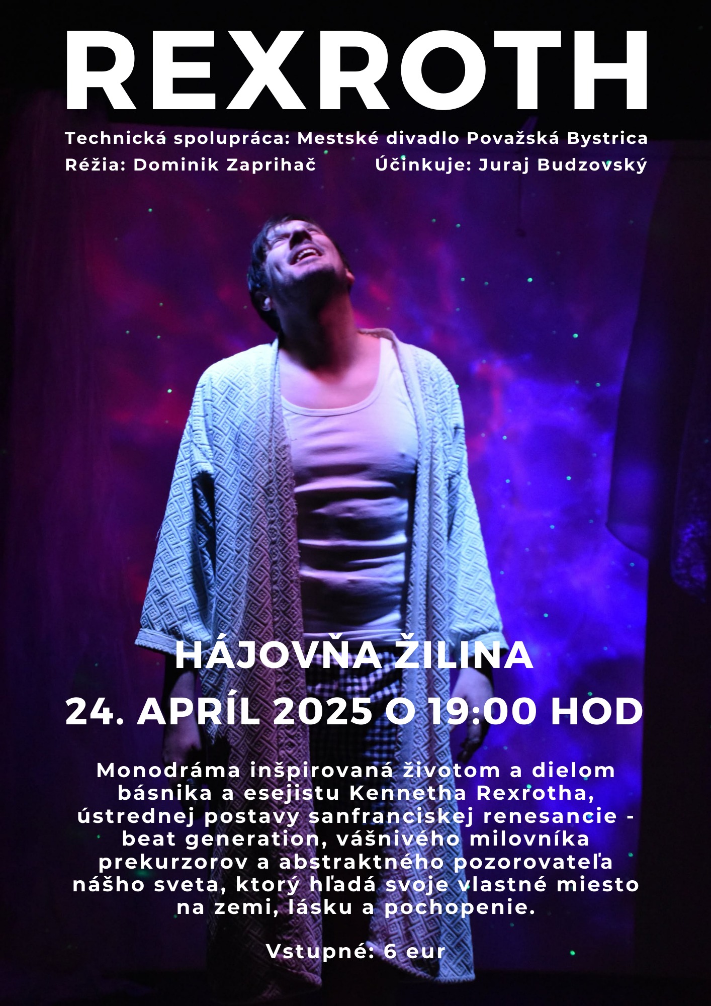 REXROTH / monodráma / 24.4. / Hájovňa Žilina