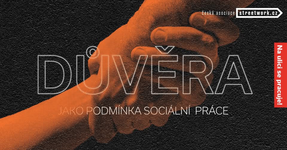 Konference DŮVĚRA JAKO PODMÍNKA SOCIÁLNÍ PRÁCE
