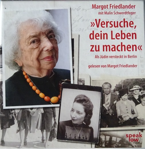 „Seid Menschen“ - Eine Gedächtnisführung anlässlich des 1. Todestages von Margot Friedländer