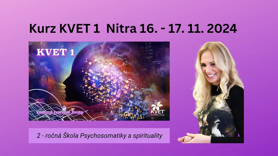 Kurz KVET 1 Vedomé tvorenie reality Nitra 16. - 17. 11. 2024