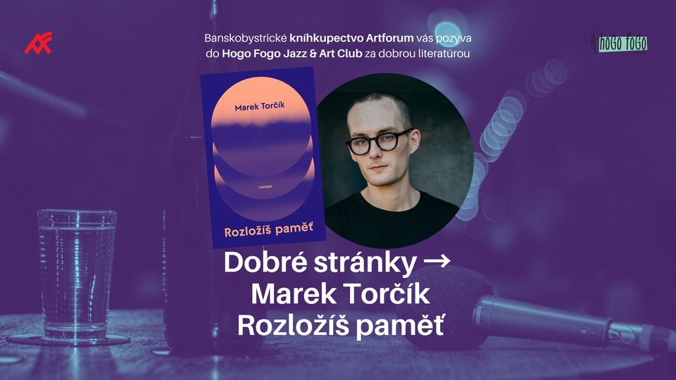 Dobré stránky → Marek Torčík: Rozložíš paměť @ Hogo Fogo Jazz & Art Club