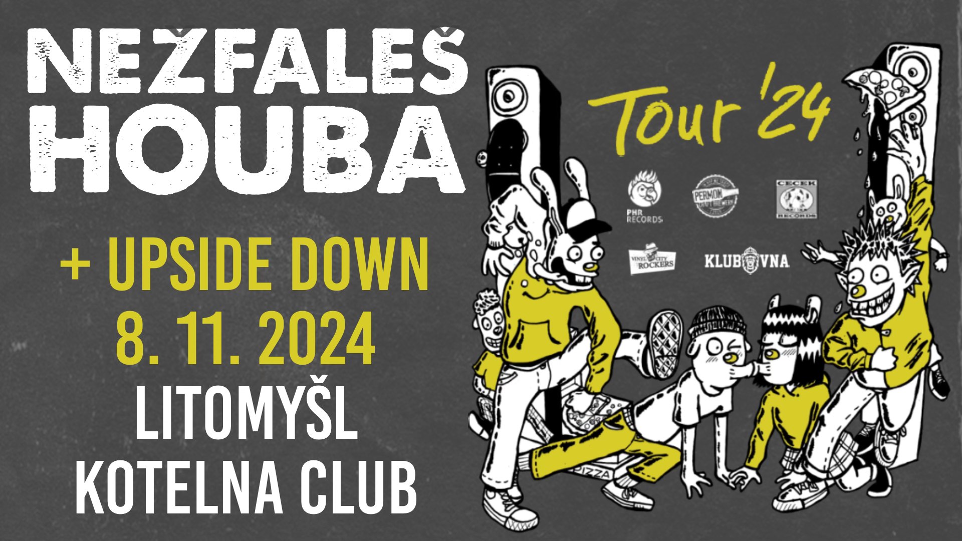 Litomyšl /Kotelna/ - Houba Nežfaleš Tour '24 + hosté
