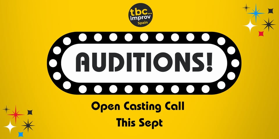 Improv Auditions - An Open Casting Call for TBC Improv Spain