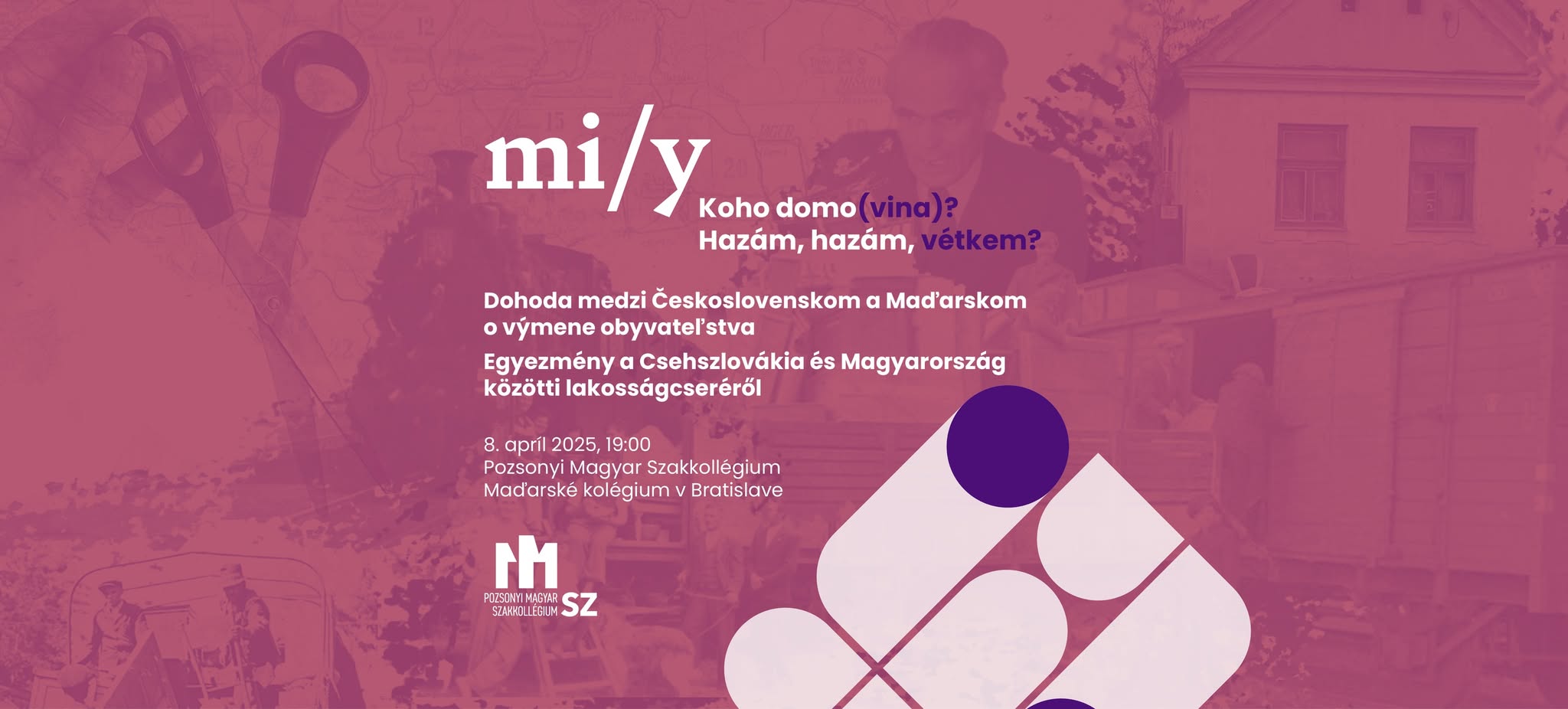 mi/y: Koho domo(vina)? // Házam, hazám, vétkem
