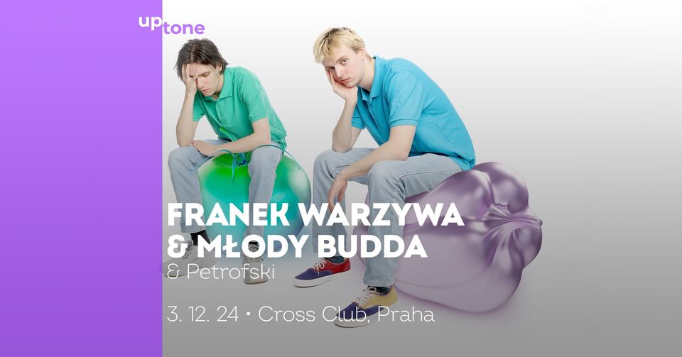 UpTONE: Franek Warzywa & Młody Budda • Praha