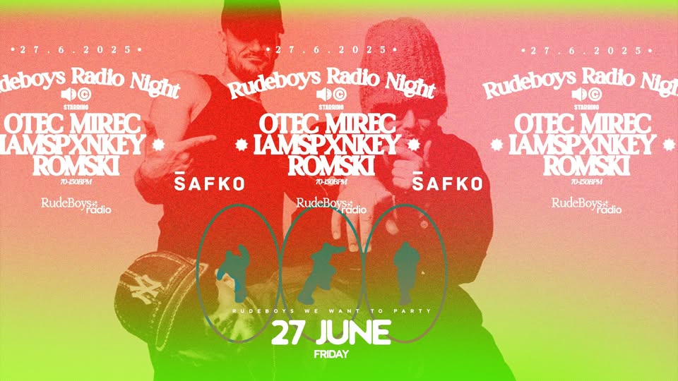 RUDEBOYS RADIO NIGHT | PIATOK 27.06 | ŠAFKO KLUB