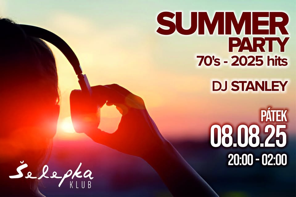 💿 SUMMER PARTY  💿 DJ Stanley 💿 Šelepka klub 💿