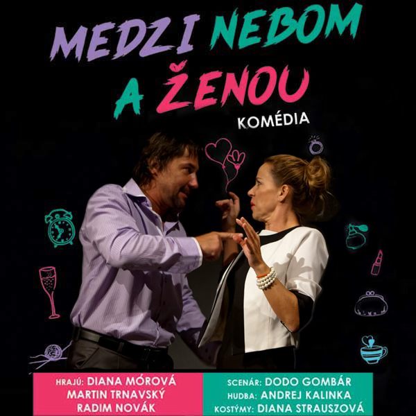 MEDZI NEBOM A ŽENOU (komédia) MARTIN