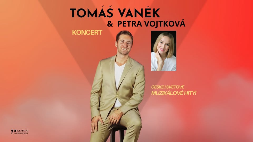 Tomáš Vaněk & Petra Vojtková - Muzikálový koncert