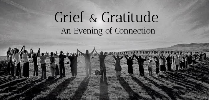 Grief & Gratitude Ceremony
