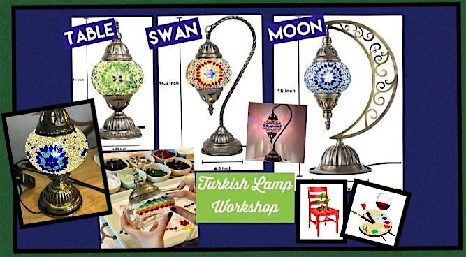 LAST ONE! Turkish Lamp Workshop