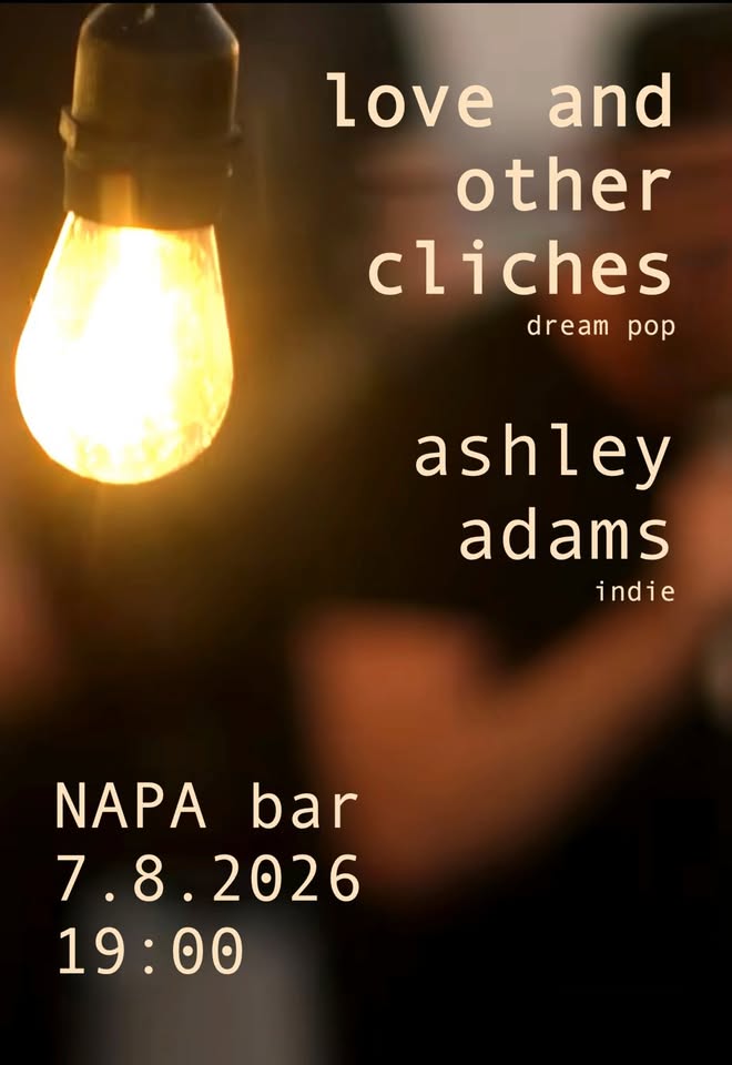 Love And Other Cliches + Ashley Adams v NAPĚ