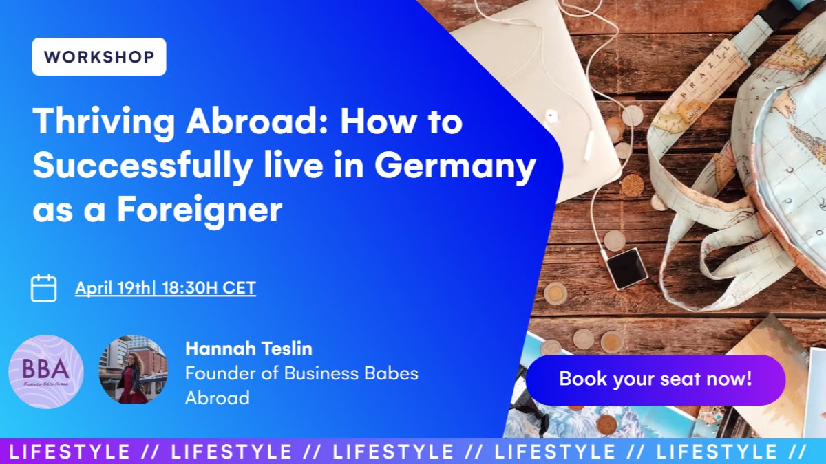 (ON DEMAND) Thriving Abroad: How to Successfully live in Germany as a Foreigner