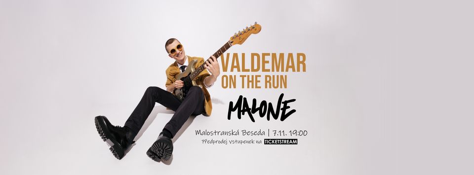 Malone // Valdemar on the run: křest alba