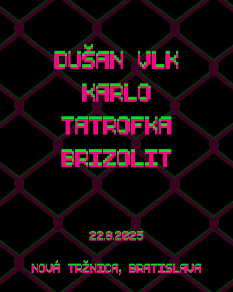 Dušan Vlk + Karlo + Tatrofka 200025000 + Brizolit / NOVÁ TRŽNICA