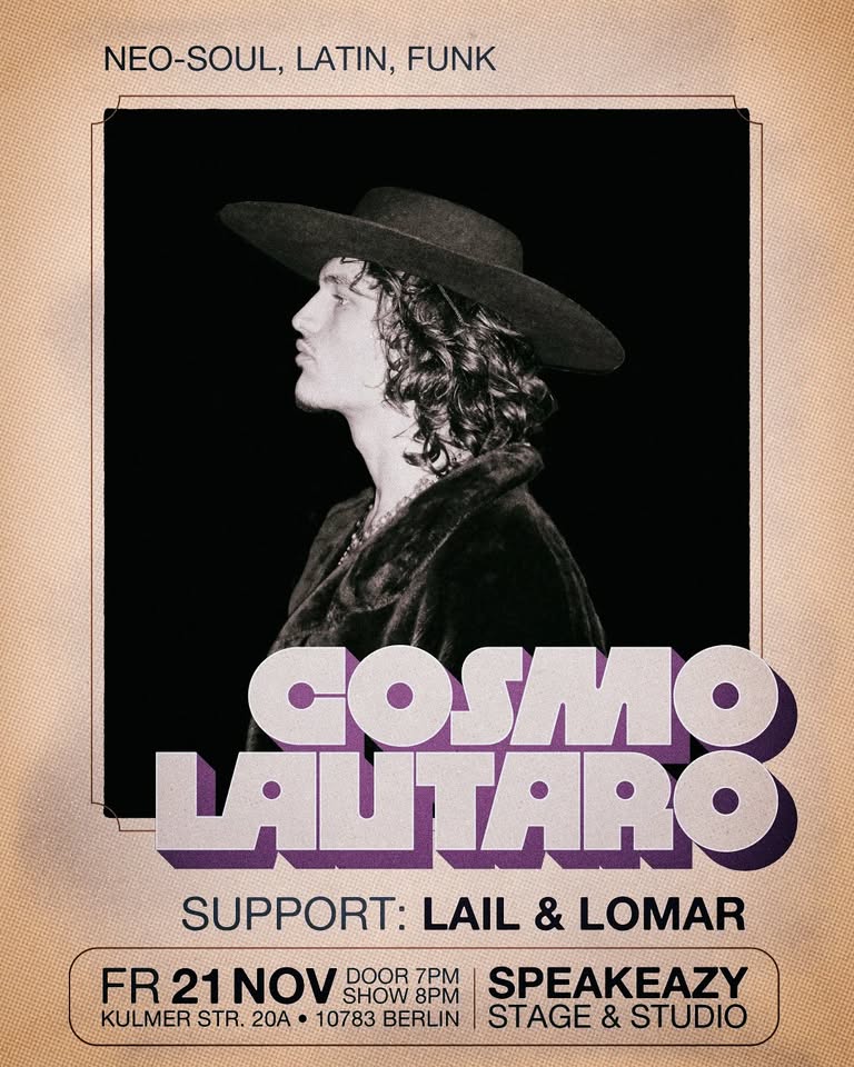 Konzert Cosmo Lautaro Support: Lail&Lomar