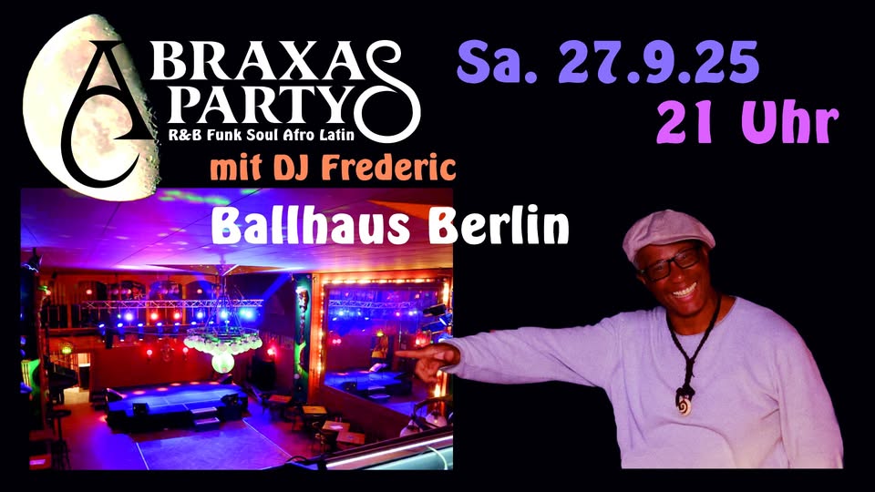 Abraxasparty mit DJ Frederic im Ballhaus Berlin