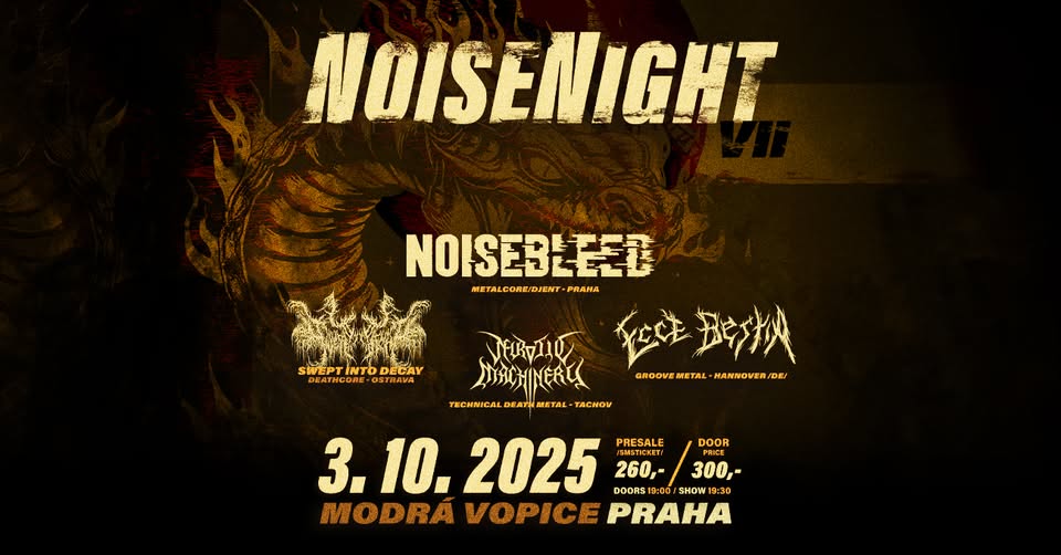 NOISENIGHT VII - Noisebleed, Swept into Decay, Ecce Bestia (DE) & Neurotic Machinery