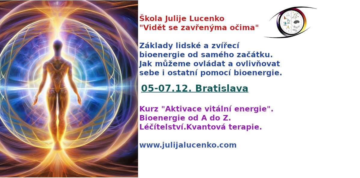 Bratislava. Základy lidské a zvířecí bioenergie.