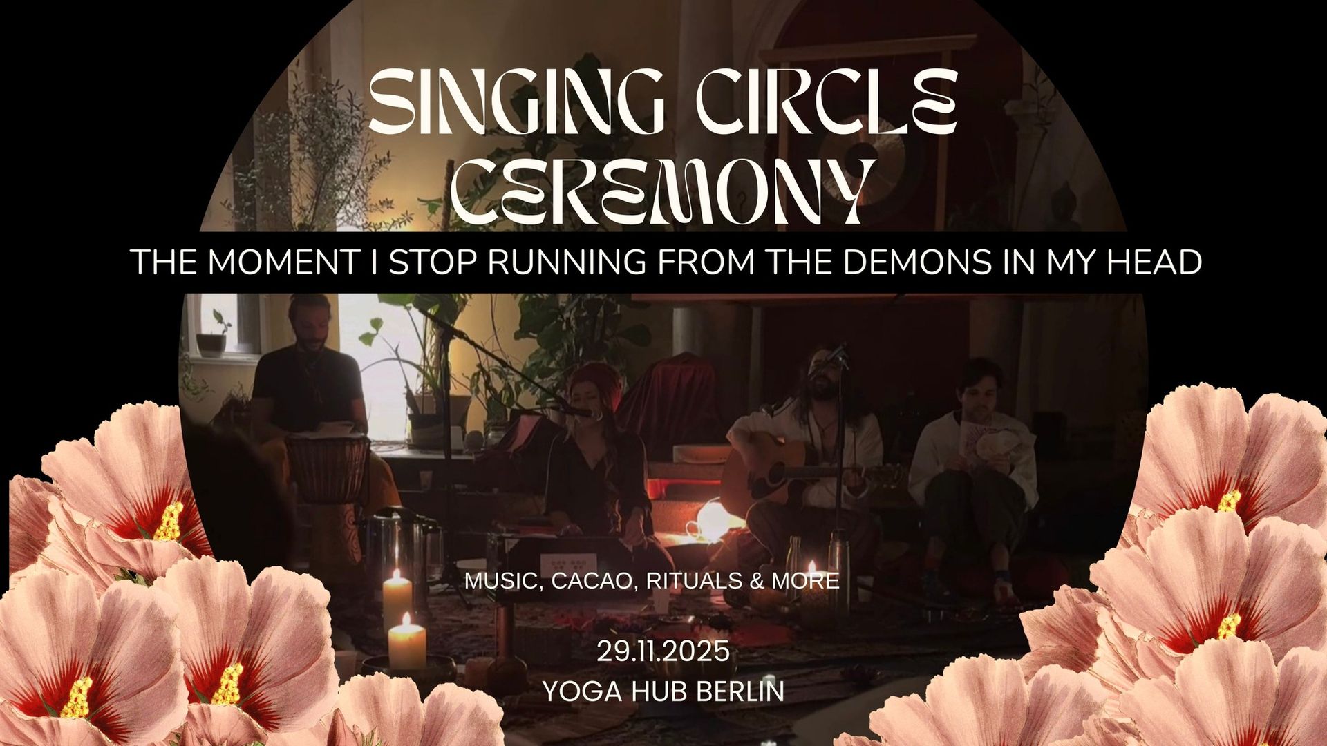 Singing Circle Ceremony - Cacao, Rituals, Music