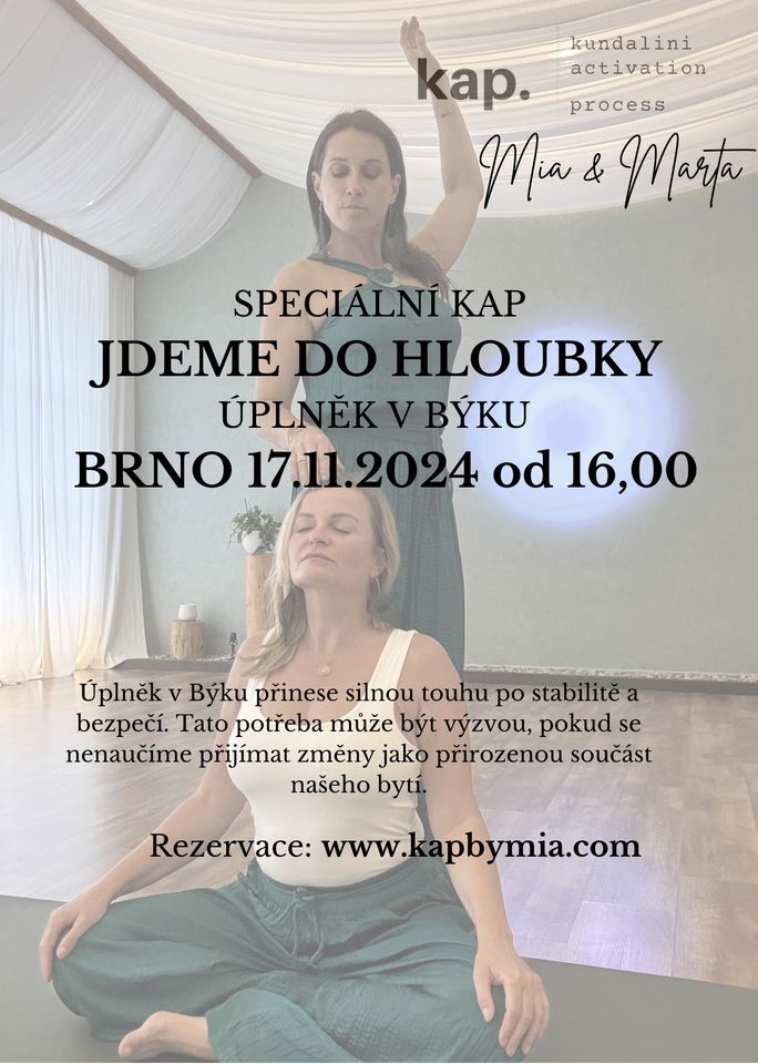 Speciální KAP- Kundalini aktivace- Jdeme do hloubky za úplňku v Býku
