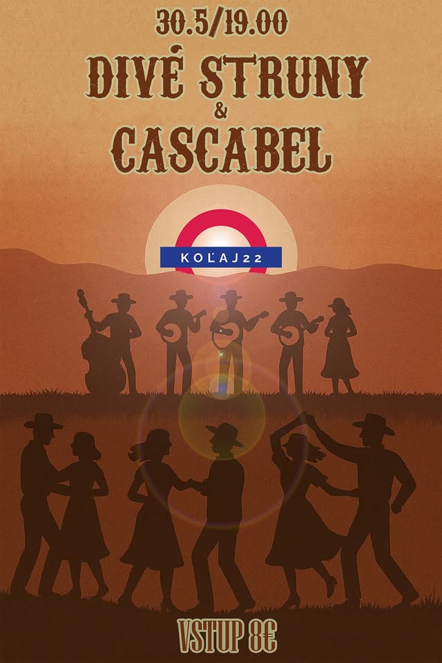 Horehronský western/ Cascabel + Divé struny