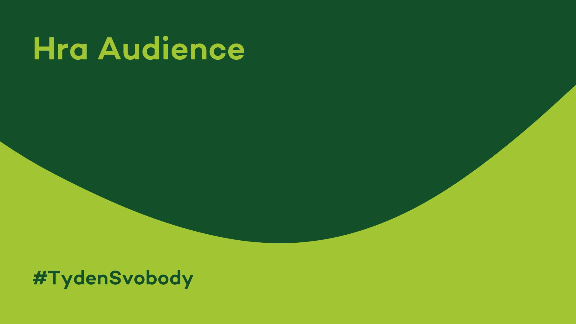 Hra Audience