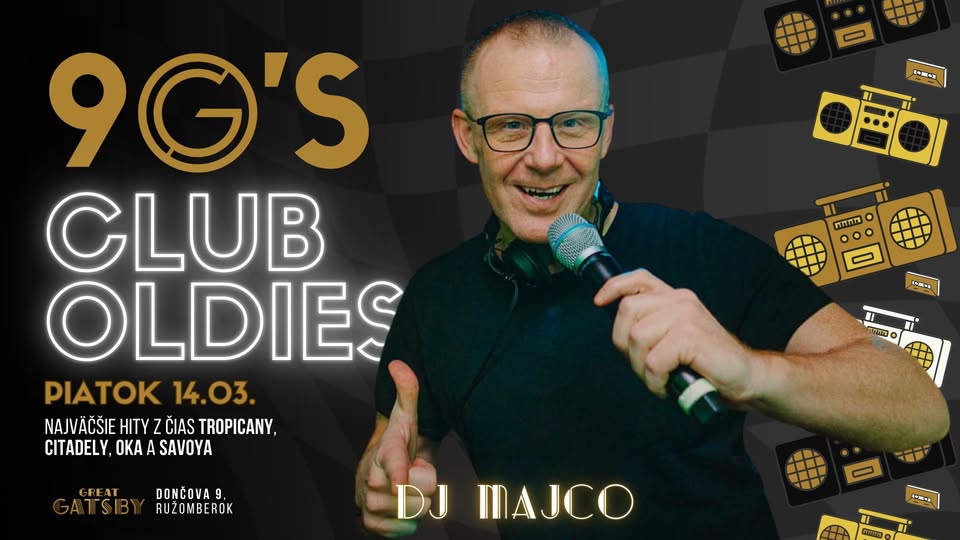 🎶 90'S CLUB OLDIES S DJ MAJCOM – Piatok 14. marca 🎶