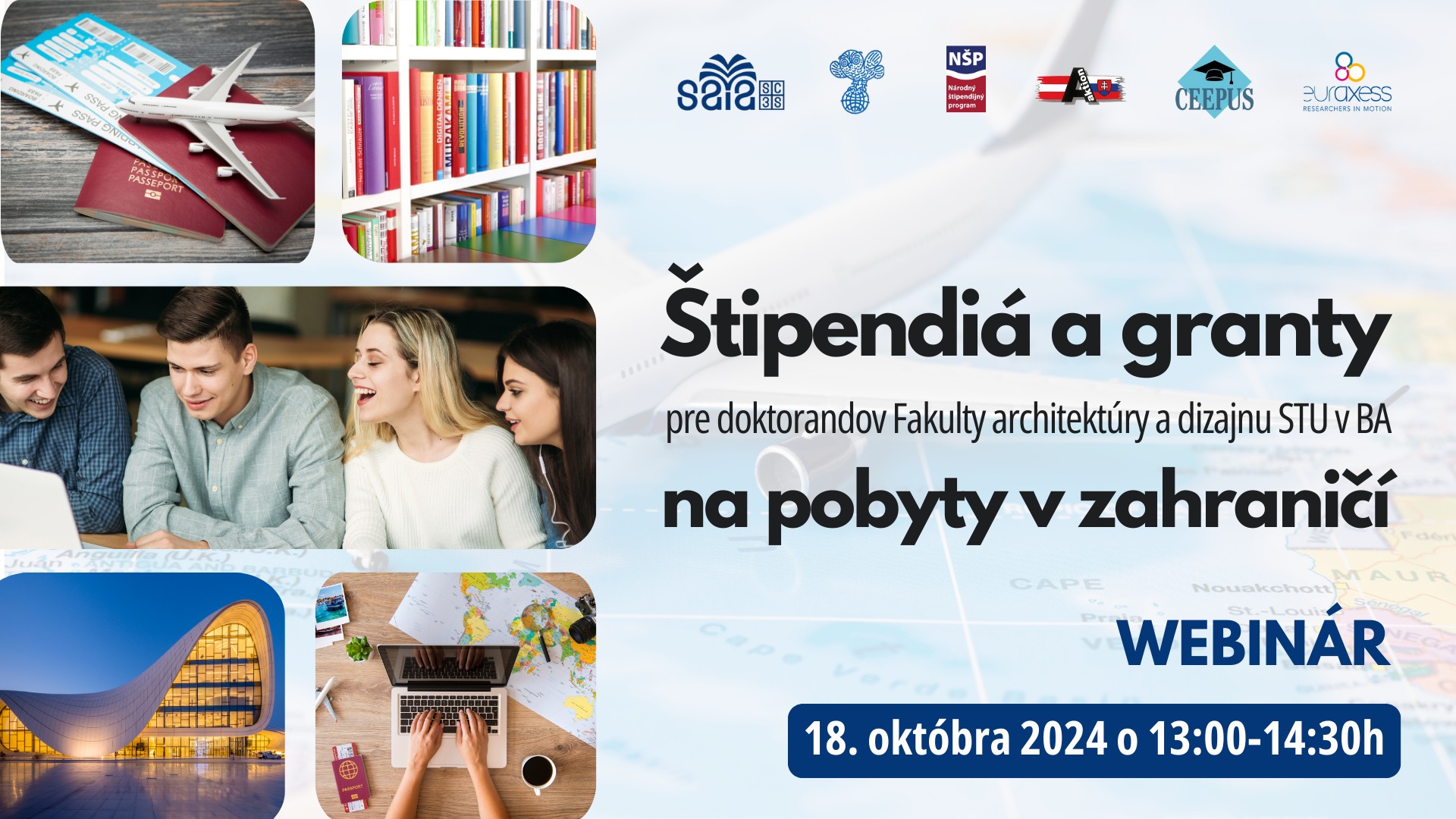 Štipendiá a granty na pobyty v zahraničí pre doktorandov FAD STU