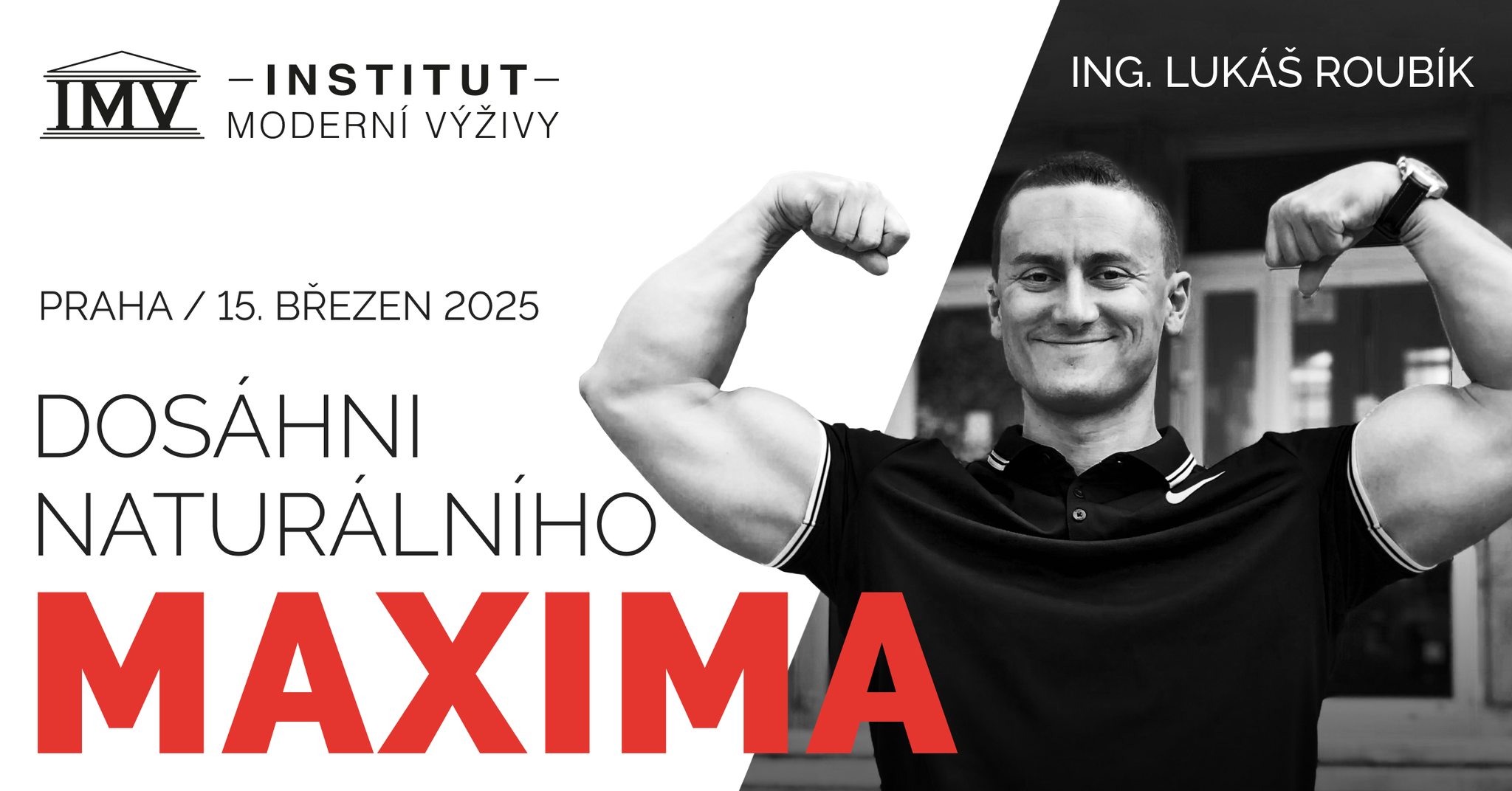 Kurz – Dosáhni naturálního maxima! / Praha