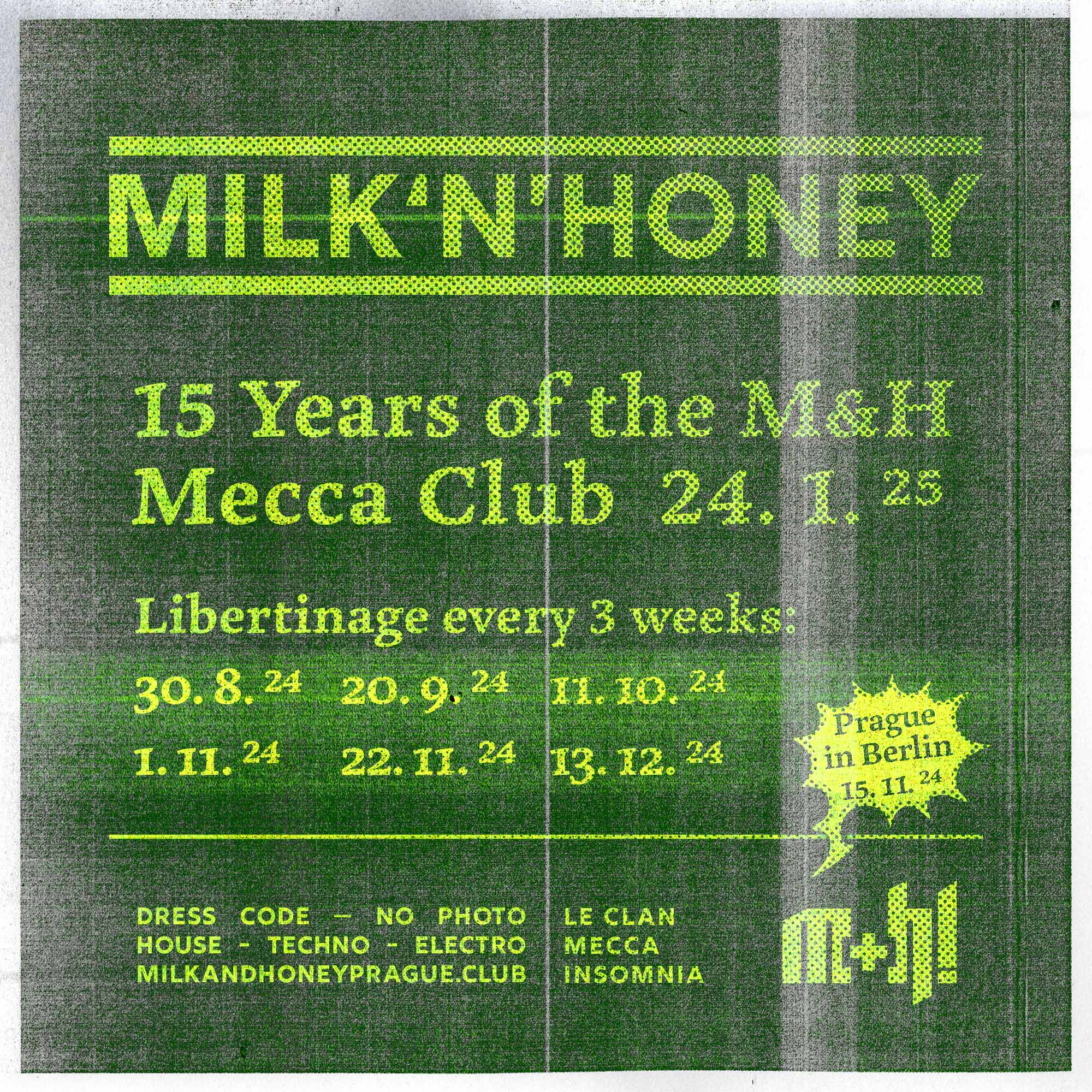 MILK & HONEY – 15 Years of the Collective (Mecca Club)