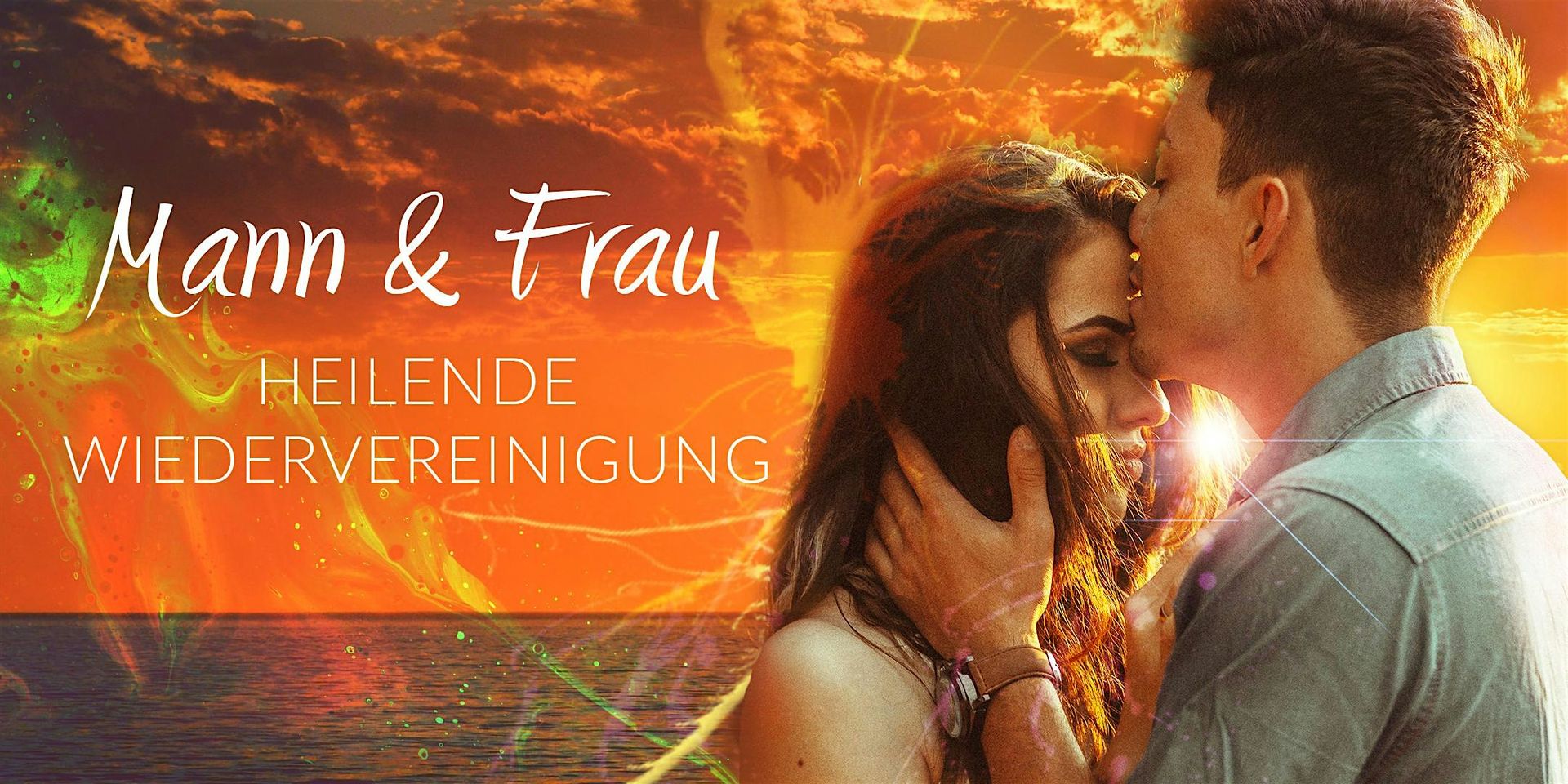 MANN & FRAU: Heilende Wiedervereinigung
