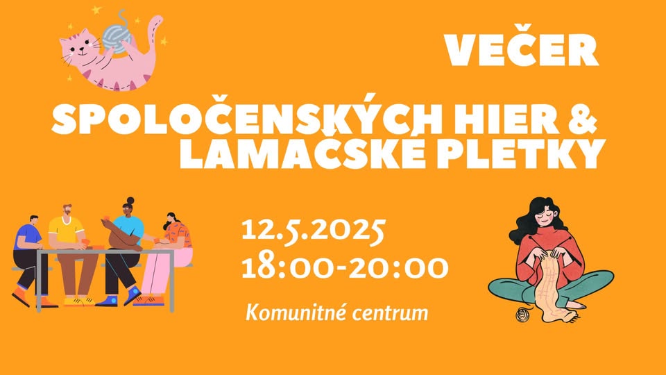 Večer spoločenských hier & Lamačské pletky