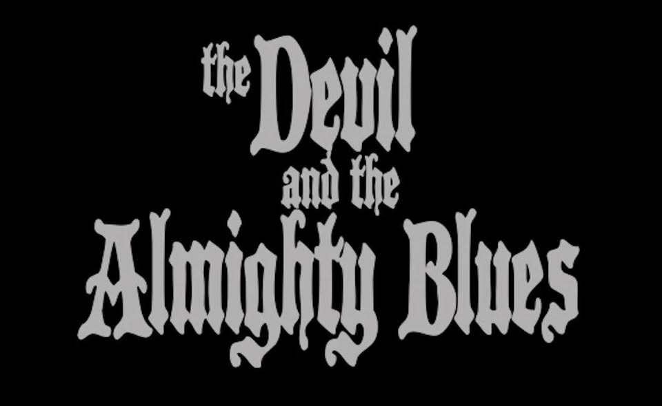 THE DEVIL AND THE ALMIGHTY BLUES // Neue Zukunft - Berlin