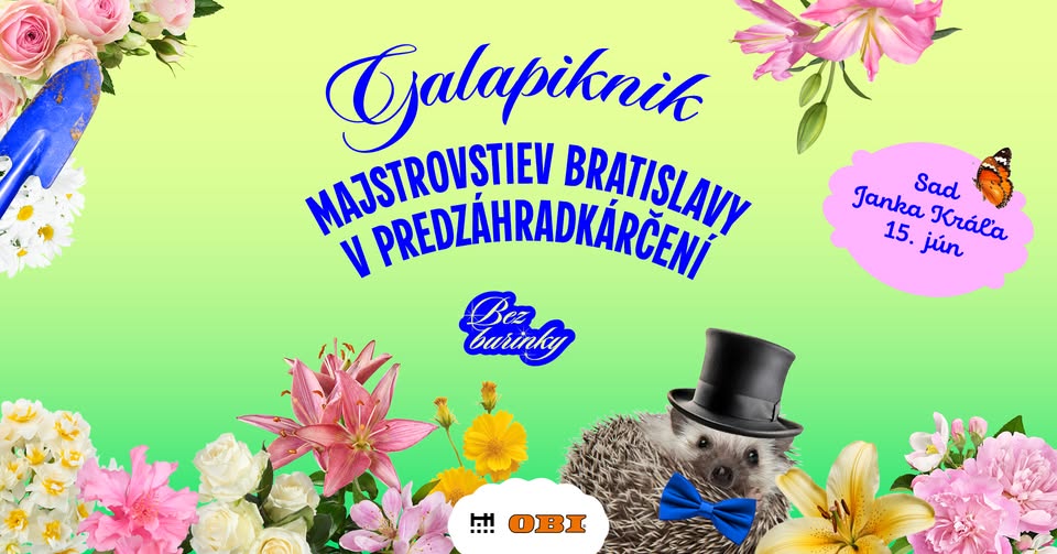 Galapiknik - Majstrovstvá Bratislavy v predzáhradkárčení