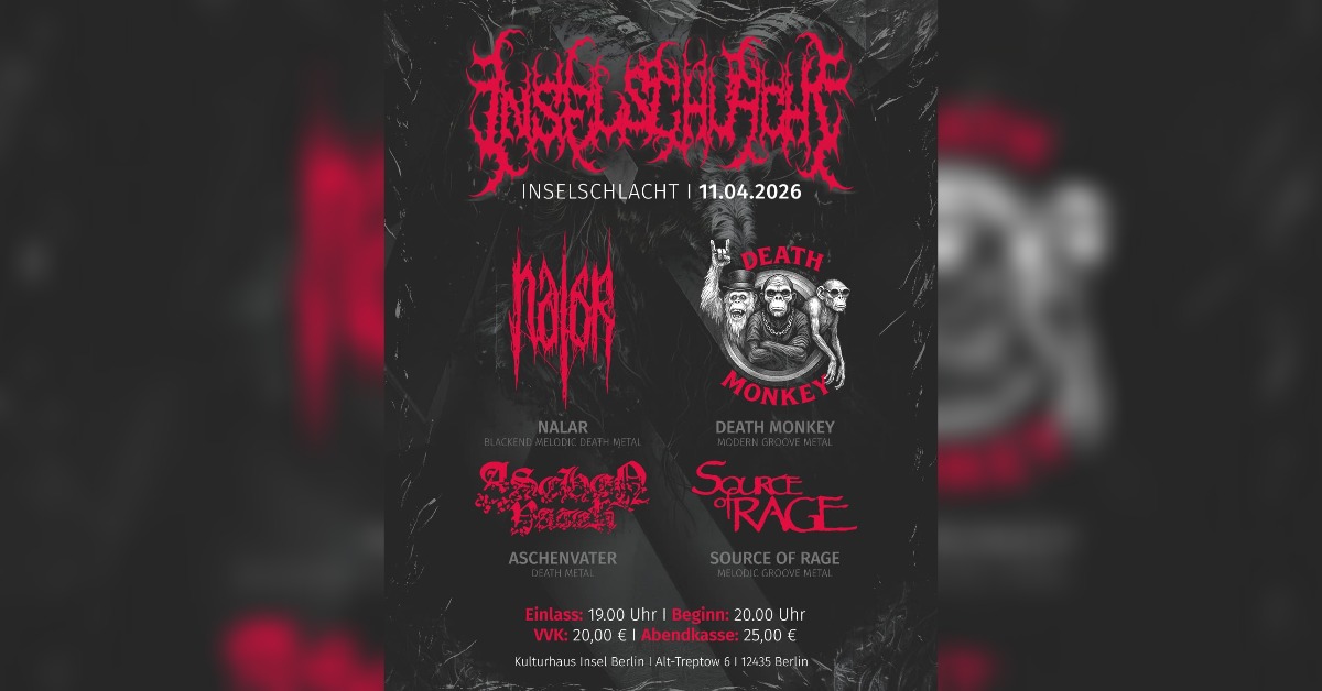 Inselschlacht (Aschenvater + Death Monkey + Nalar + Source of Rage)