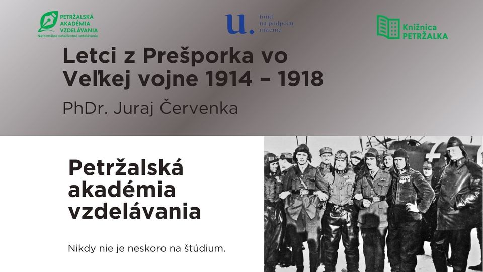 Petržalská akadémia vzdelávania - PhDr. Juraj Červenka: z Prešporka vo Veľkej vojne 1914-1918