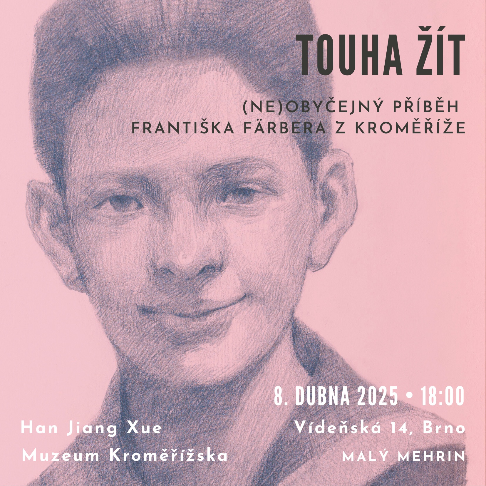 Touha žít. (Ne)obyčejný příběh Františka Färbera z Kroměříže – vernisáž výstavy